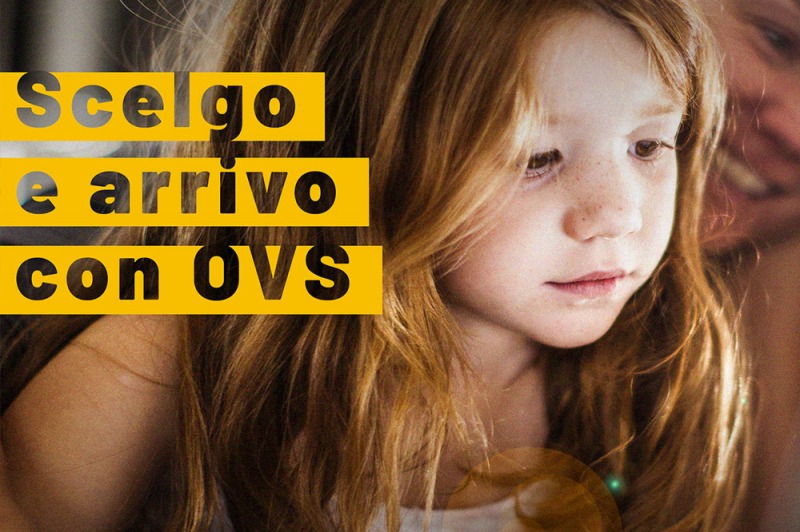 OVS, scelgo e arrivo
