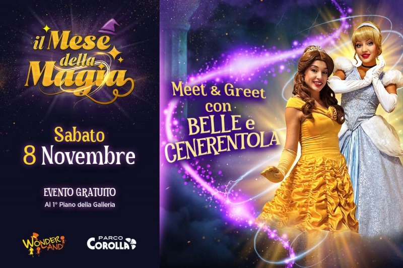 Meet & Greet con Belle e Cenerentola